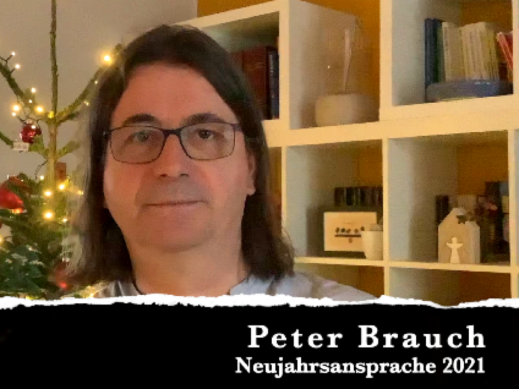 Neujahrsansprache 2021 Peter BRauch